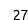 27